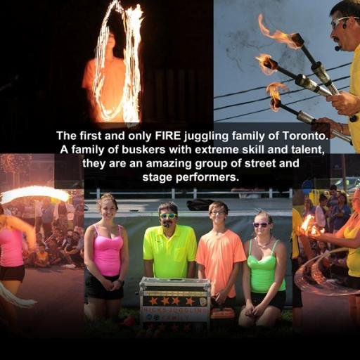 Canada's one and only fire juggling family. A family entertaining families.