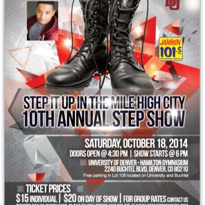 *COLORADO’S LARGEST STEP SHOW* October 18th, 2014 @ Univ of Denver Hosted by: Denver Alumnae Chapter $5000 Prize