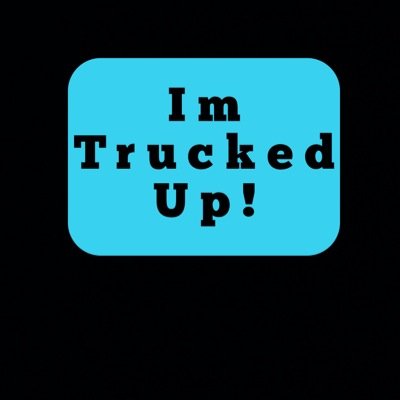 Follow Our IG! @ImTruckedUp 
we will post all trucks here! shirts and decals coming soon.