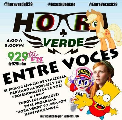 ¡Espacio radial dedicado al doblaje producido por @JesusHDoblaje para @horaverde929 transmitido por @929tufm todos los miercoles!