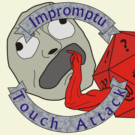 The Official Twitter page for the Impromptu Touch Attack RPG podcast.