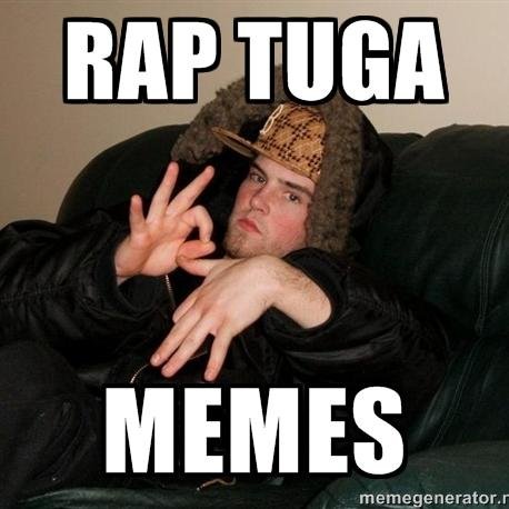 Memes do Rap Tuga & Afins

Aceitamos os vossos memes ou músicas que aleijem no ouvido. Sejam felizes! #RirÉoMelhorRemédio