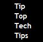 TipTopTechTips. Follow me for the latest Tech news, tips and special offers.