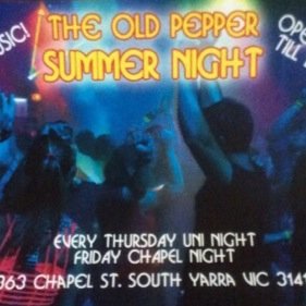 Thursday & Friday clubnight at The Old Pepper, 363 Chapel Street ~ live dj ~ cheap drinks ~