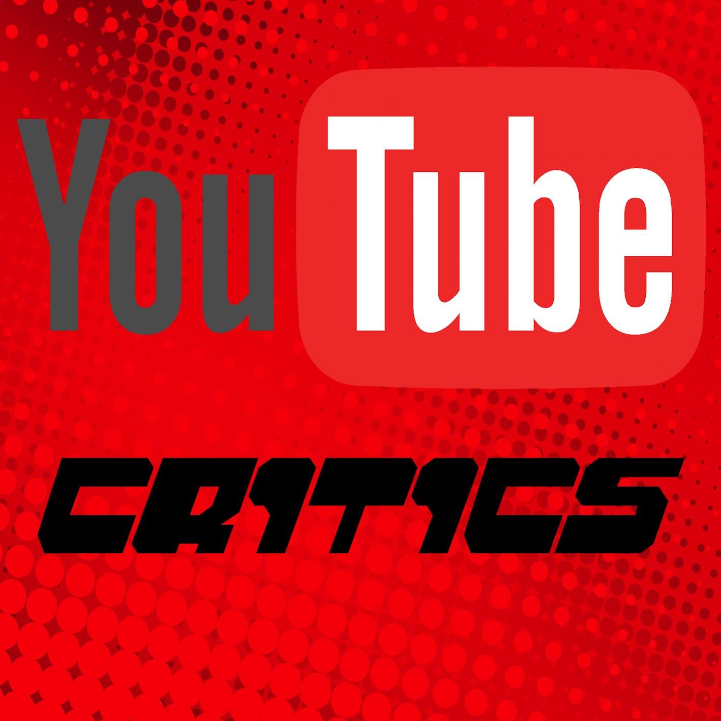 We Are The YouTube Critics Reviewing Videos on YouTube Videos with over 100,000 Views!!!