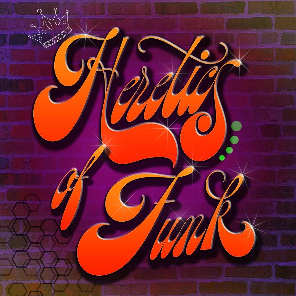 HereticsFunk's profile picture. Ain't nothin' but a party