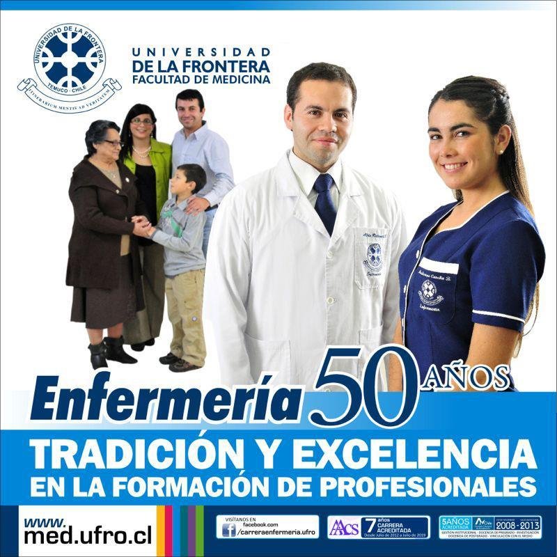 Carrera de Enfermería de la Universidad de La Frontera. 50 años de Tradición y Excelencia en la formación de Profesionales.