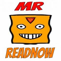 hola me llamo Mr ReadNow yo he inventado el ReadNow y leeo para ti y todo el mundo.