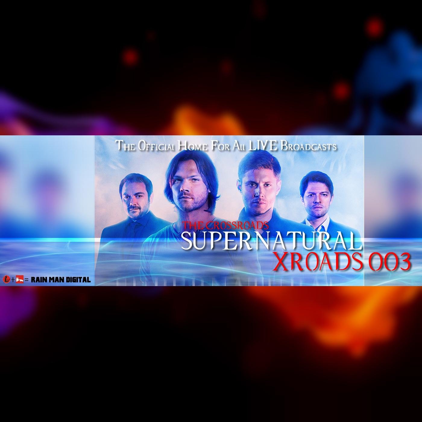 The Official Live Channel of Supernatural: The Crossroads @CrossroadsSPN Follow @Michael_Flores @BoldIrishman @TheRyanDenton