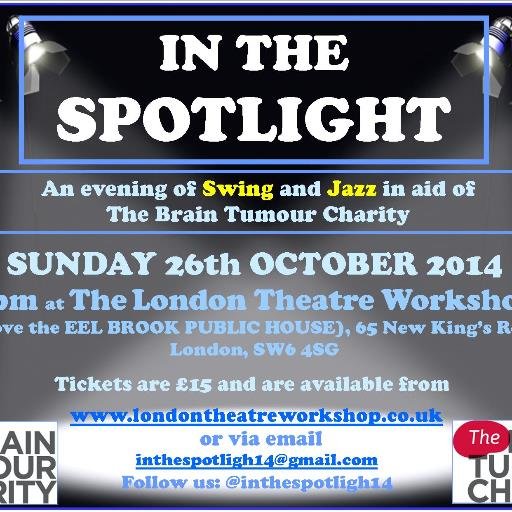 Featuring some of the finest emerging Swing & Jazz singers. In aid of @BrainTumourOrg. The London Theatre Workshop, Fulham. Sunday 26th October: 8pm.