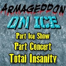 Part ice show. Part concert. Total insanity. Featuring Mutant Hockey League. Human Ice Curling. Live Hard Music. Metal Madness Ice Circus.