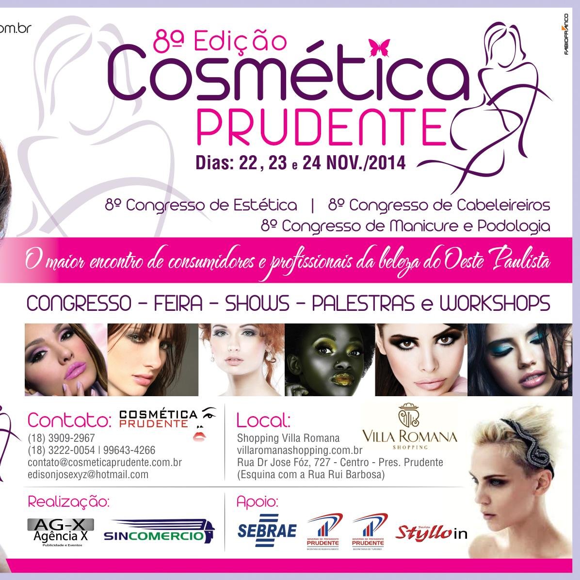 Feira Cosmética & Estética Prudente - Congresso de Estética - Congresso de Cabeleireiros Região Oeste Paulista.