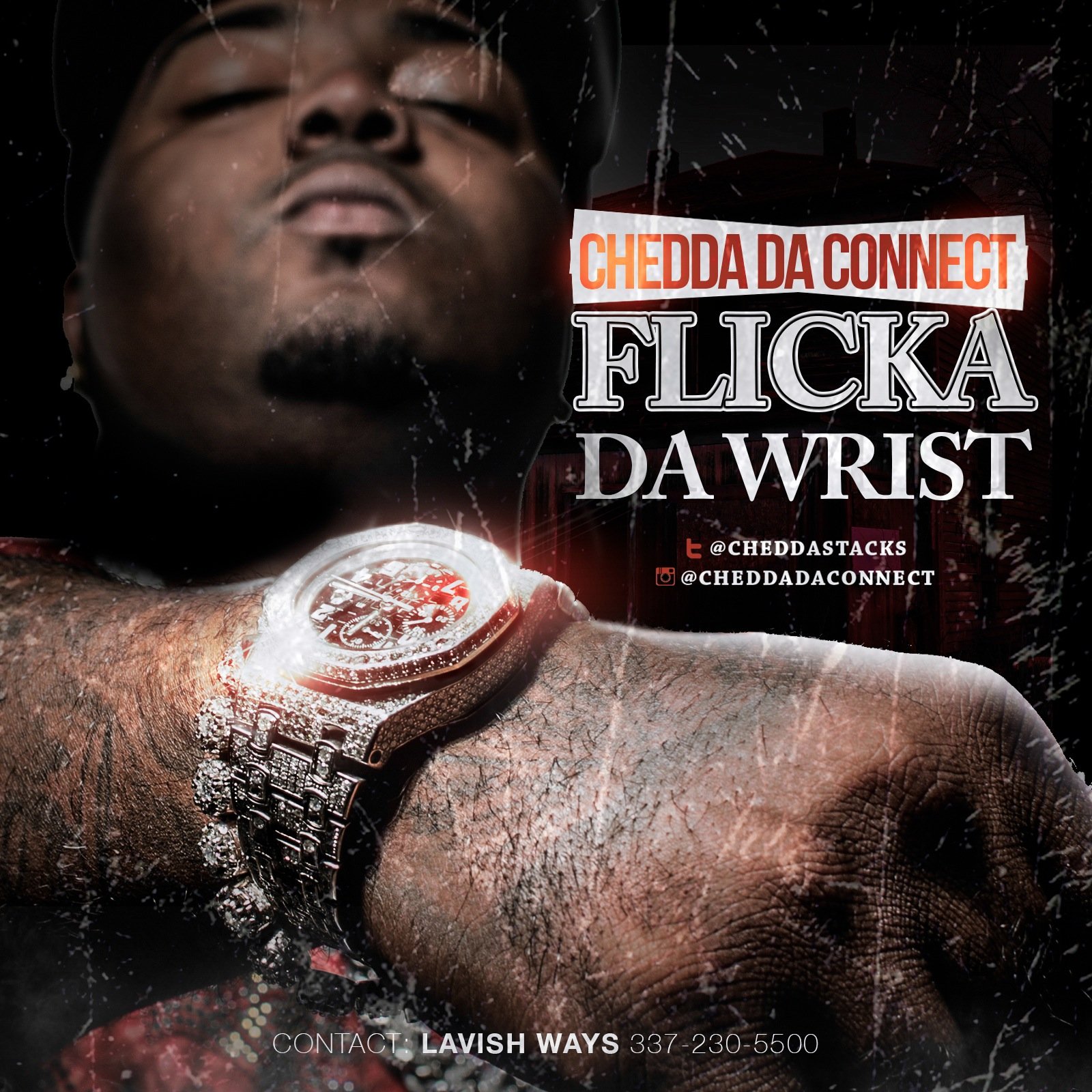 Follow @CheddaDaConnect - Contact @LavishWays 337-230-5500