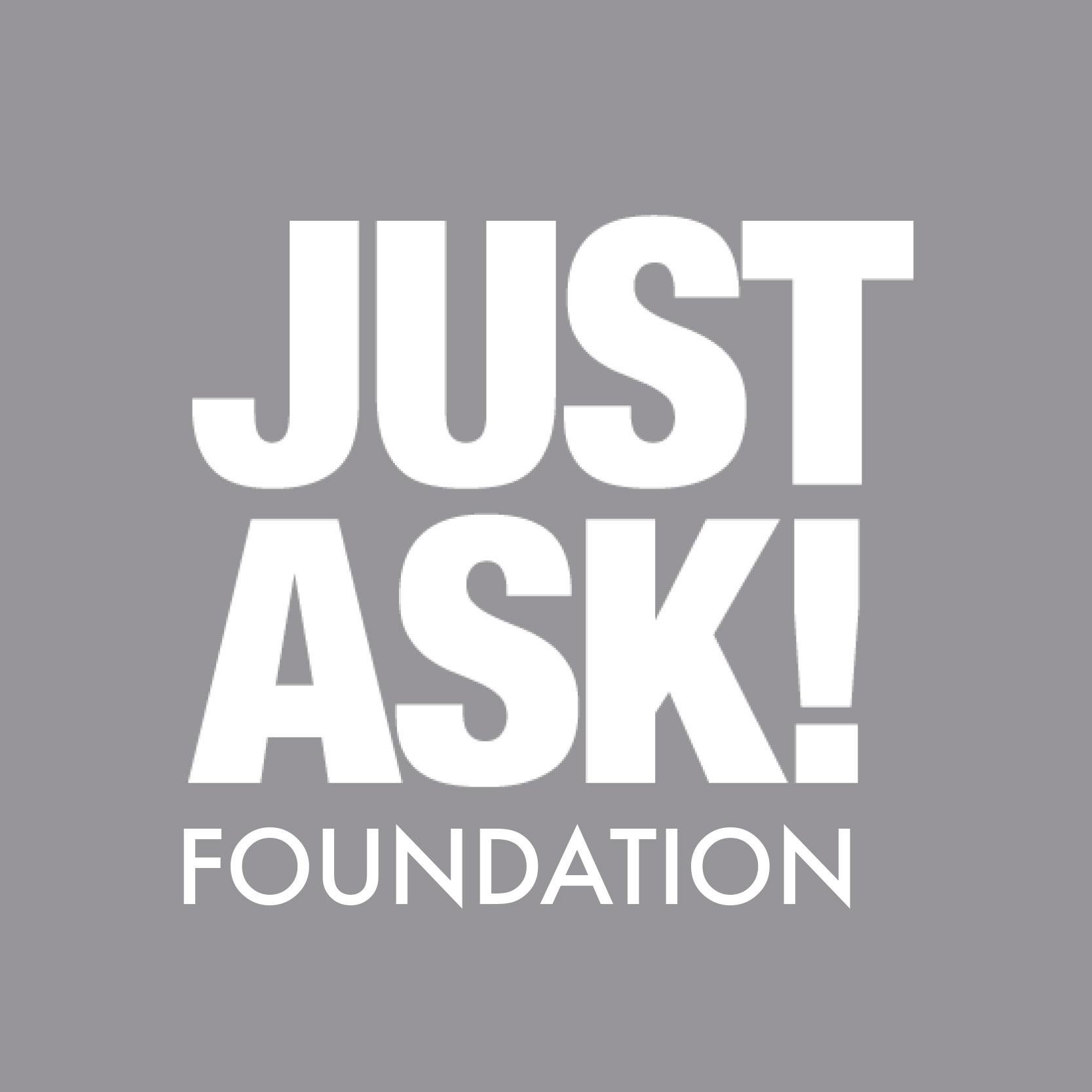 The Just Ask! Foundation is dedicated to helping people affected by neurofibromatosis lead more productive and satisfying lives by raising awareness of NF.