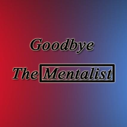 GoodbyeTM's profile picture. Say Goodbye & Thank you to  #TheMentalist Cast & Crew + Relive 6 years with the show. 
Thanks Mentalistas to have participated :) Victoria-lynn aka @totorsg