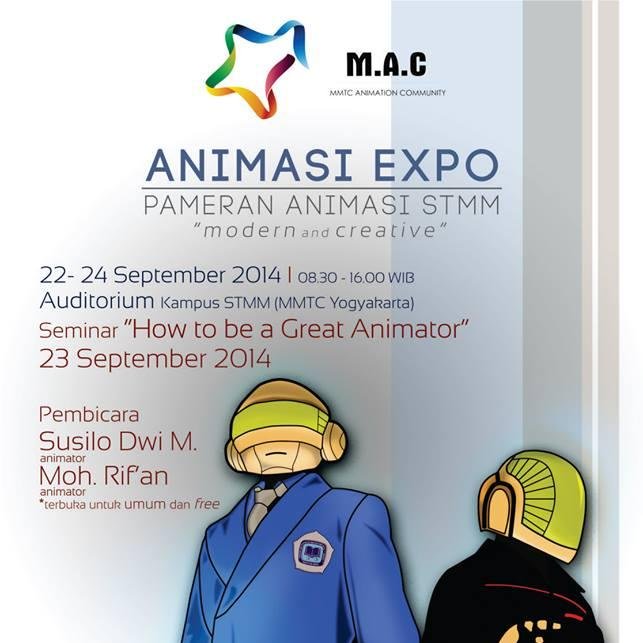 MMTC Animation Community (M.A.C) presents : Pameran Gelar Karya Film Animasi dan Game Design 
Modern and Creative || jl.Magelang km.6,5 Sleman,YK