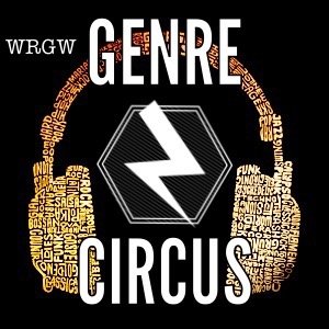 Focusing on a new genre each week, Genre Circus takes you around the world every Tuesday from 8-9 pm on WRGW District Radio.