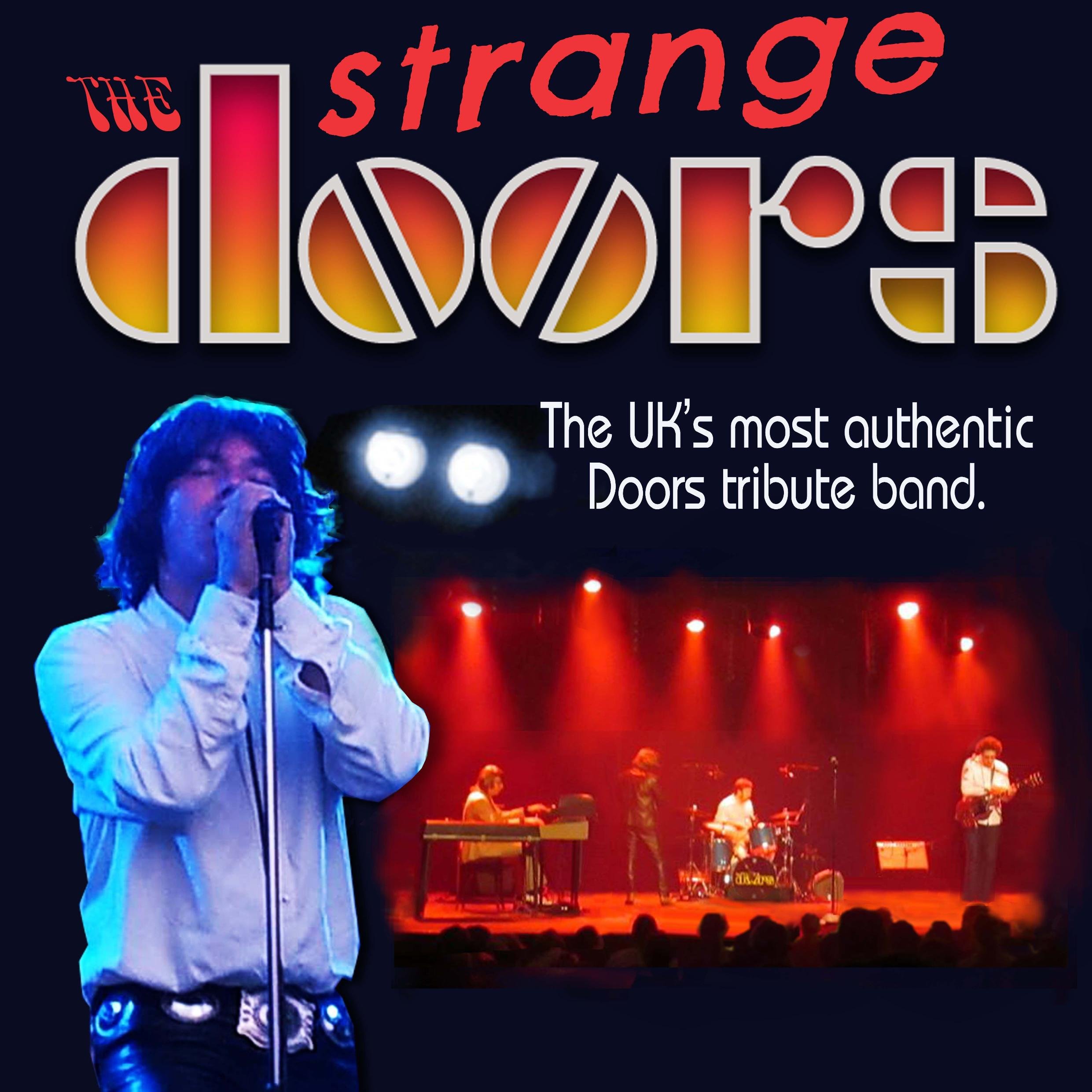 UK Doors Tribute band - amazing live performances - Call 07956893290 or email thestrangedoors@yahoo.com for booking info