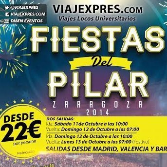 Ven a las fiestas del pilar por tan solo 22€!