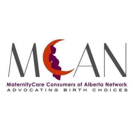 The MaternityCare Consumers of Alberta Network (#MCAN) represents consumers on maternity care health policy and initiatives.