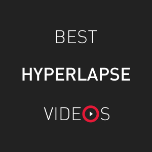 Collection of the best and the most amazing Hyperlapse videos on the web