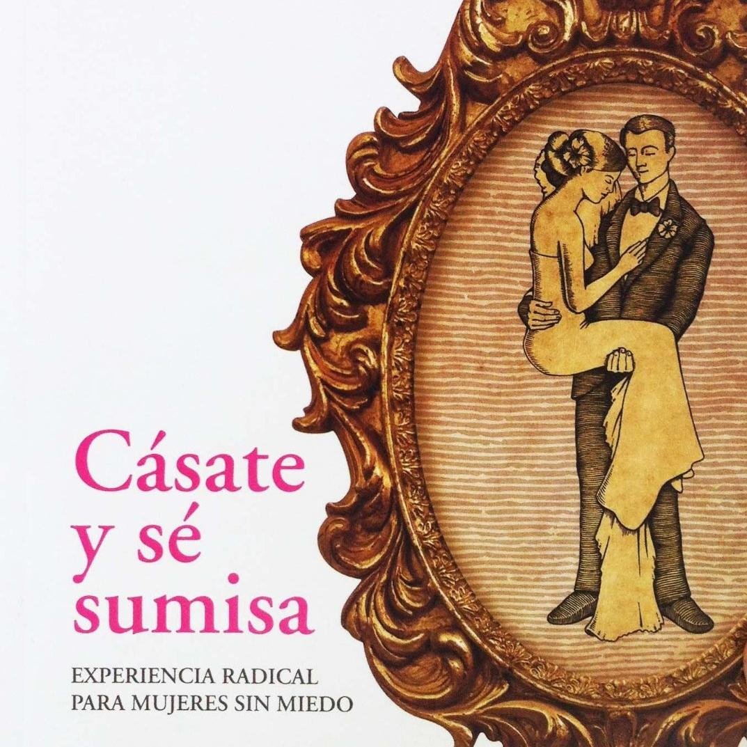 LIbro que ofrece experiencia radical para mujeres sin miedo. Autor: Constanza Miriano. Editorial Nuevo Inicio