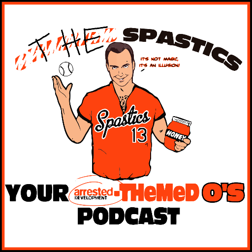 The one and only Arrested Development-themed Orioles fan podcast