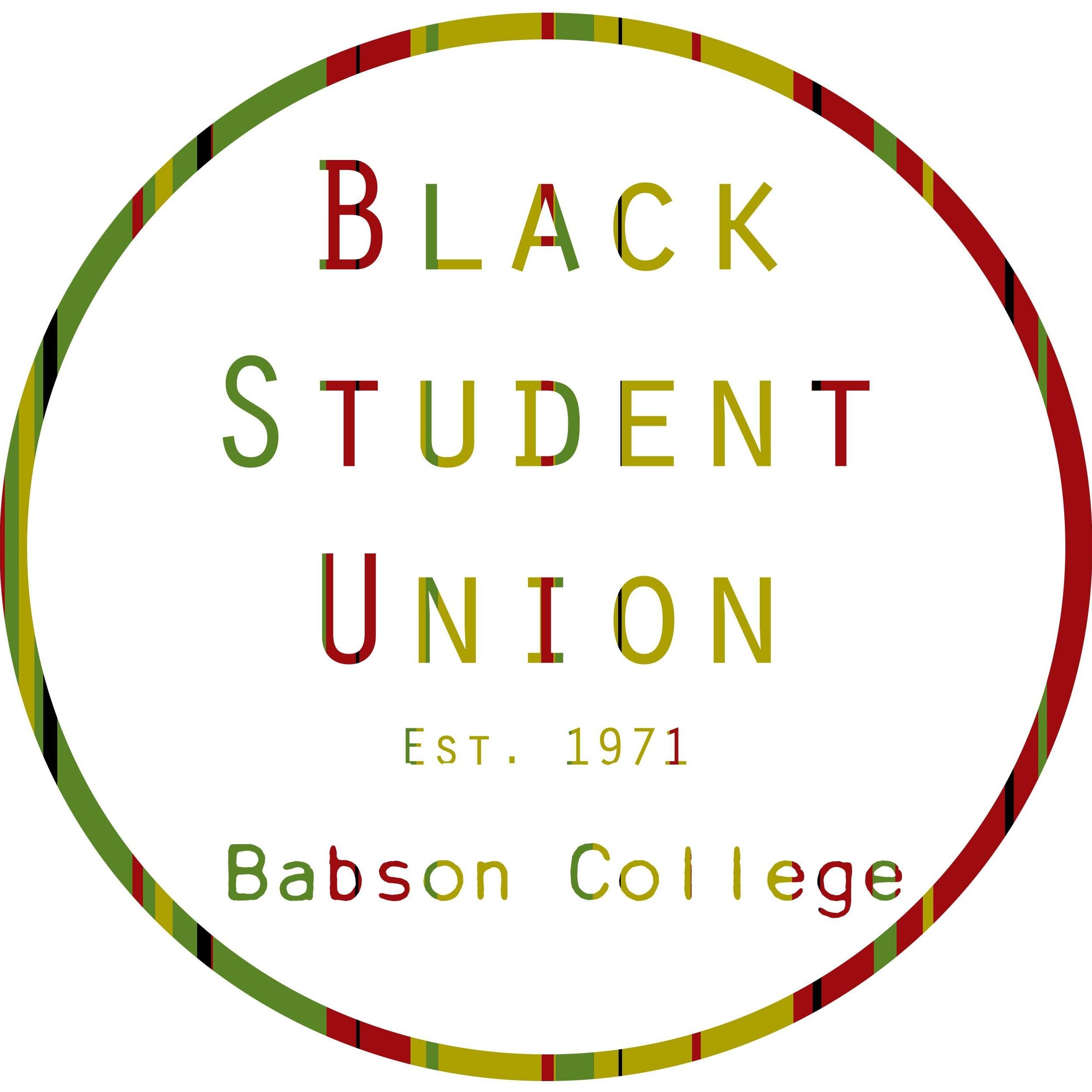 Babson College's Black Student Union.
Est. 1971