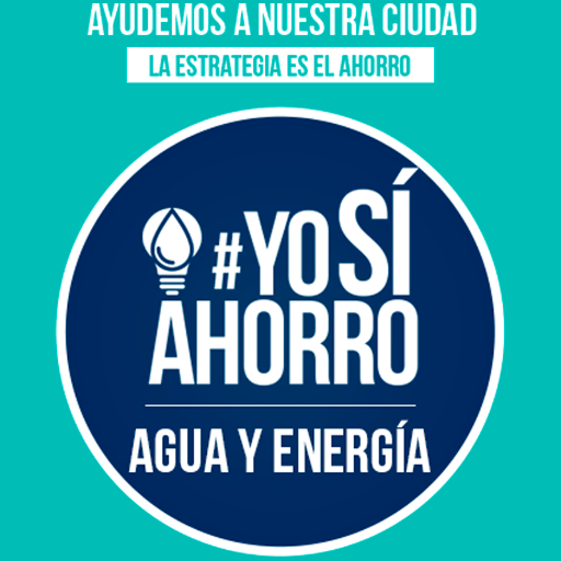 Para  ayudar a tu ciudad la estrategia es el ahorro, únete a nuestra comunidad  para que digas #YOSIAHORRO agua y energía