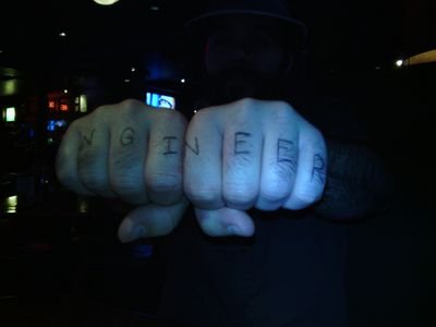 Engineer life!  It's like thug life, only nerdier.