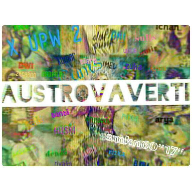 「Austrovaverti☆」X UPW217 —SMK N 60 —『Mantenerse disciplinado, y ser el mejor!』