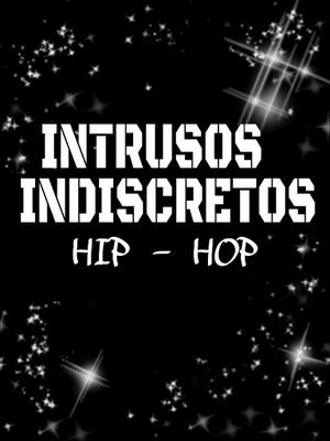IntrusosIndisc's profile picture. Somos un grupo de Hip Hop, compuesto por @setebrayan, @Dj_Jesus_Rojo, @SaraNavas_, #Amalio,@abismovilchez,#MCPanchi@AngelFleky, @fran_frase y @moialvarezrojo.