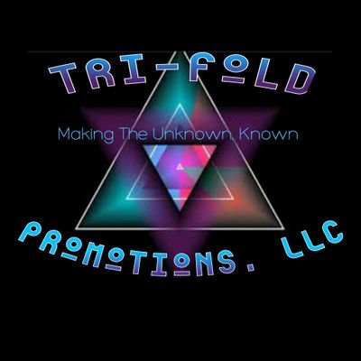 For inquiries and submissions, email: TriFoldPromotionsINC@gmail.com