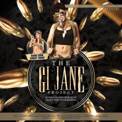 The G.I. Jane Project is a visual embracement to empower a woman The fight for a woman's rights, the fight against domestic violence, & breast cancer awareness