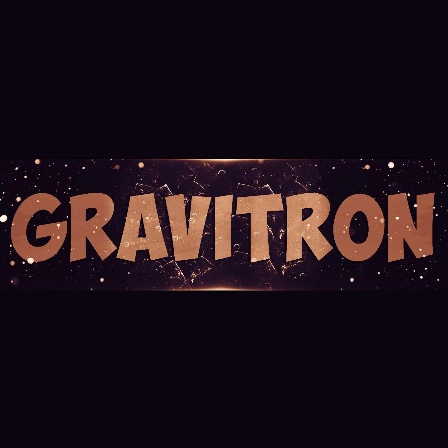 Gravitroninc's profile picture. Owner of Gravitron Inc and a simple YouTuber