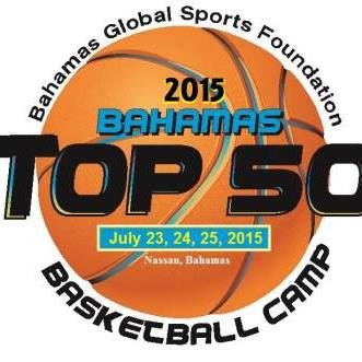 NCAA approved Camp- in Nassau - Facilitated by The Bahamas Global Sports Foundation