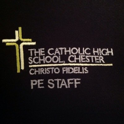 The Catholic High School, Chester's Official PE Department Twitter Account. 'Nothing Worth Having Ever Comes Easy'