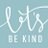 Let's Be Kind