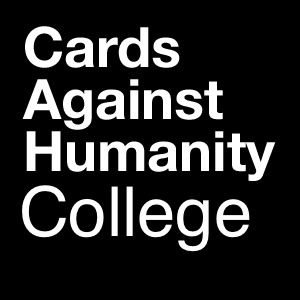 This is the dark part of the internet where horrible people live and make dirty jokes. use #CAHCollege or #Cardoftheweek for your Cards Against Humanity picures