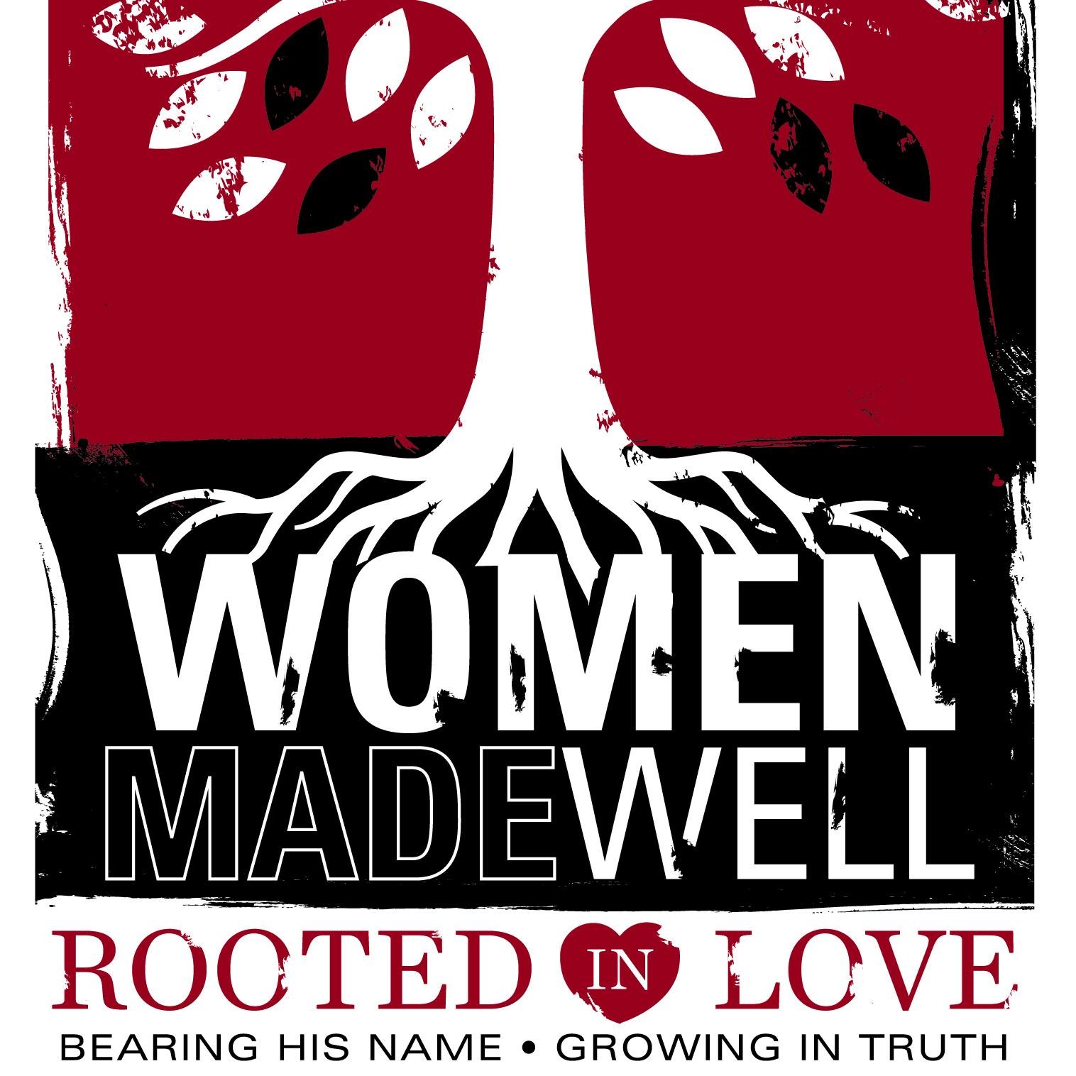 SU Counseling Center project. Women encouraging women to be Women Made Well: Rooted in Love. Bearing His Name. Growing in Truth.