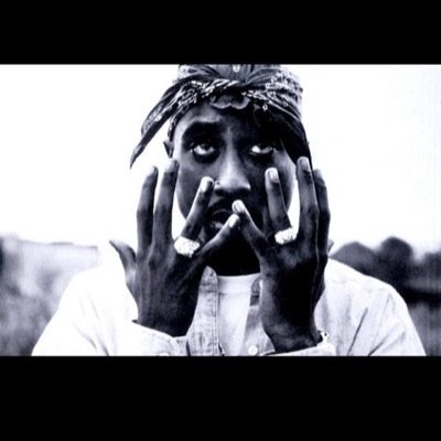 Tupac Shakur..
