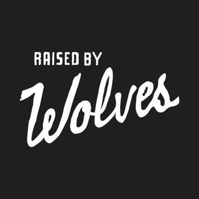 Raised by Wolves