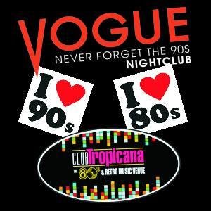 Retro music nightclub open every Friday & Saturday night.   Club Tropicana 80's music room, Vogue 90's music room.