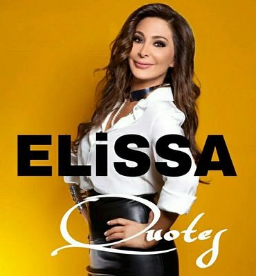 This Account is just for sharing pictures of the Lebanese & International Diva @elissakh with Quotes.