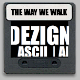 DEZiGN is a legendary digital Amiga Ascii/Ansi ArtGroup since 1992 [preUNREAL] with roots from the C64/ AmigaScene & inspired by the 80s graffiti on the walls
