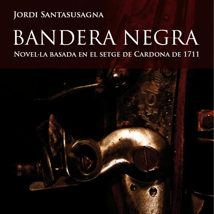 Novel·la de @jsantasusagna  basada en la resistència del Castell de Cardona a les tropes borbòniques al setge de 1711. (@editorialgregal, 2014)