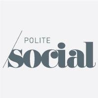 Polite Social - a social excitement agency