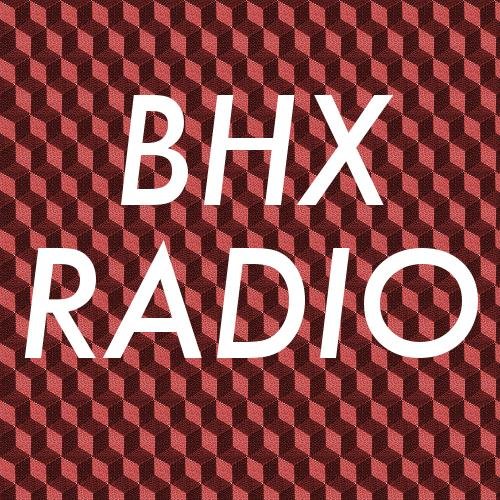 SUBMIT YOUR TRACKS FOR AIRPLAY: BHXRADIO@GMAIL.COM