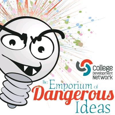 Dangerous_Ed's profile picture. College Development Network's Emporium of Dangerous Ideas for Education.
June 2015.  
What's your dangerous idea? #dangeroused
