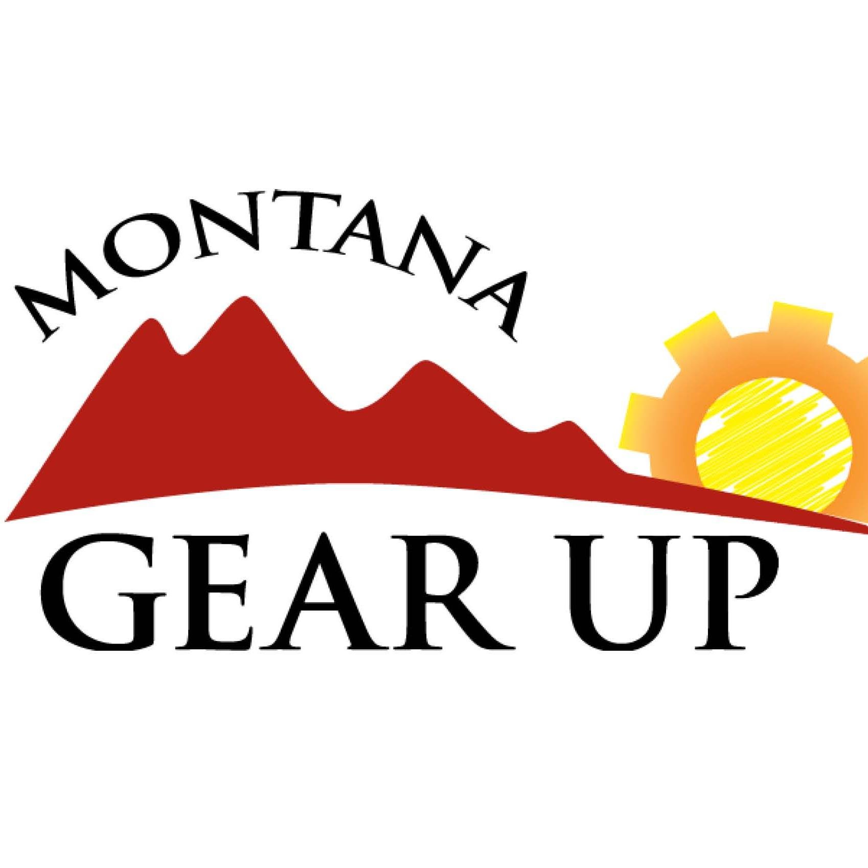 Montana GEAR UP is a Dept. of Education college and career readiness program designed for under-served Montana Middle and High Schools in rural areas.